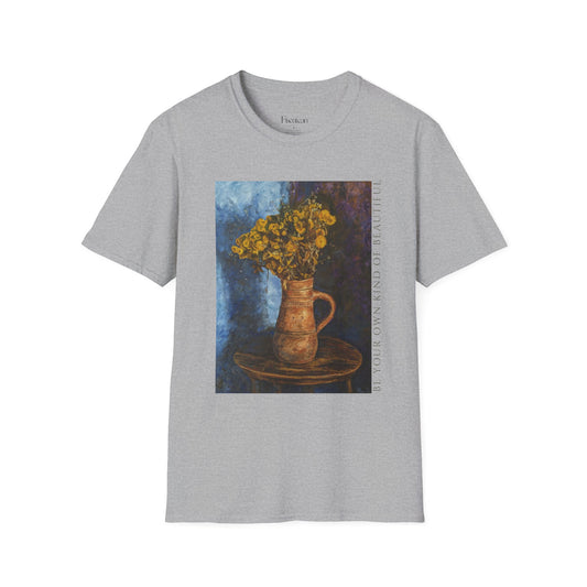 Women Art T-shirt, Your Own Kind of Beautiful